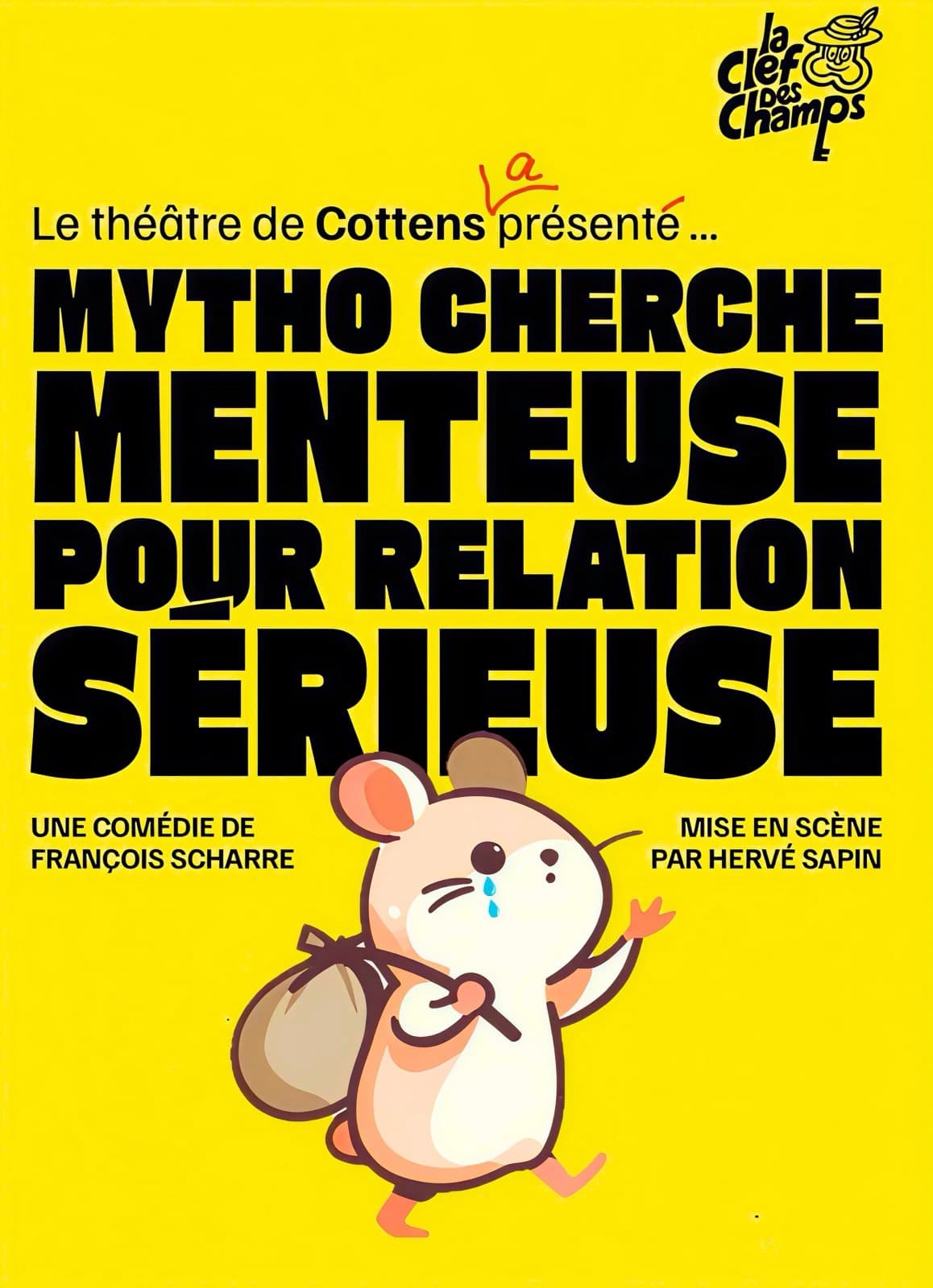 Affiche Mytho cherche menteuse pour relation sérieuse