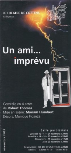 2006 UN AMI IMPREVU! de Robert Thomas